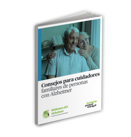 Consejos para cuidadores familiares de personas con Alzheimer